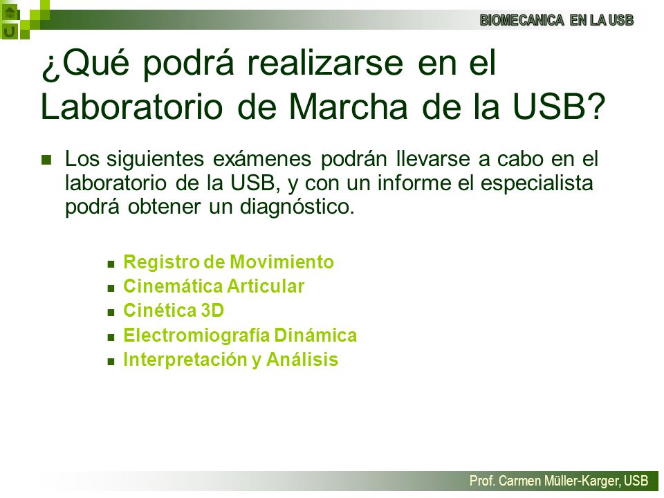 ¿Qué podrá realizarse en el Laboratorio de Marcha de la USB