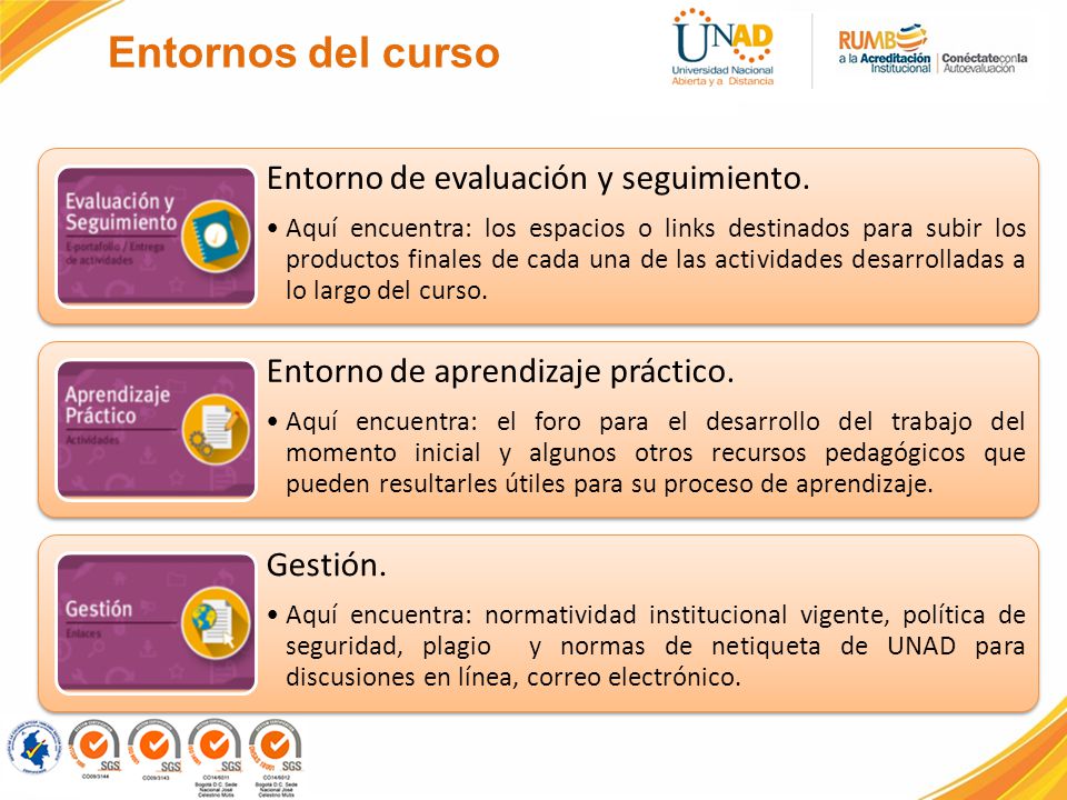 Entornos del curso Entorno de evaluación y seguimiento.