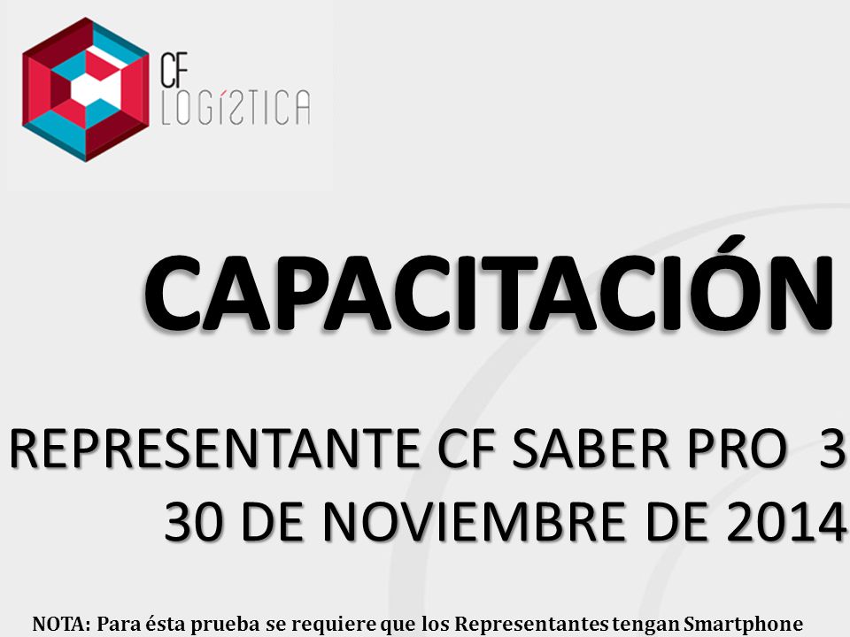CAPACITACIÓN REPRESENTANTE CF SABER PRO 3 30 DE NOVIEMBRE DE 2014