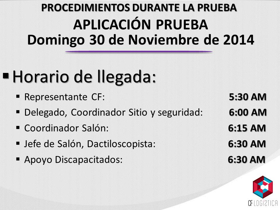 Horario de llegada: APLICACIÓN PRUEBA Domingo 30 de Noviembre de 2014