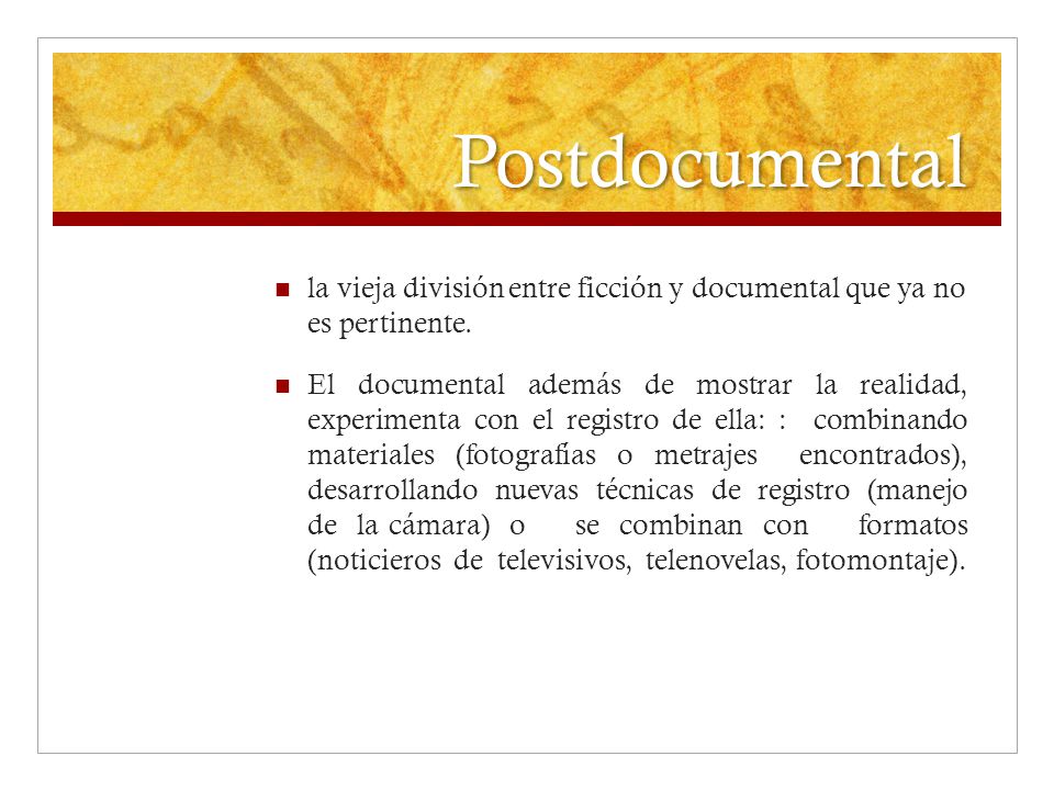 Postdocumental la vieja división entre ficción y documental que ya no es pertinente.