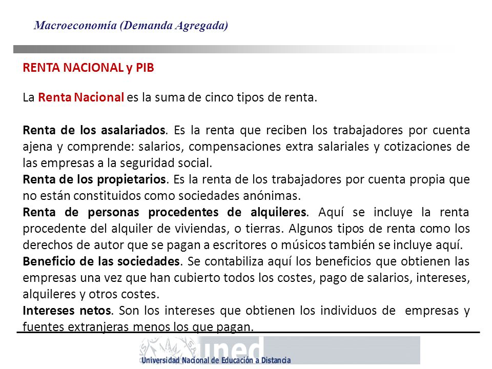 La Renta Nacional es la suma de cinco tipos de renta.