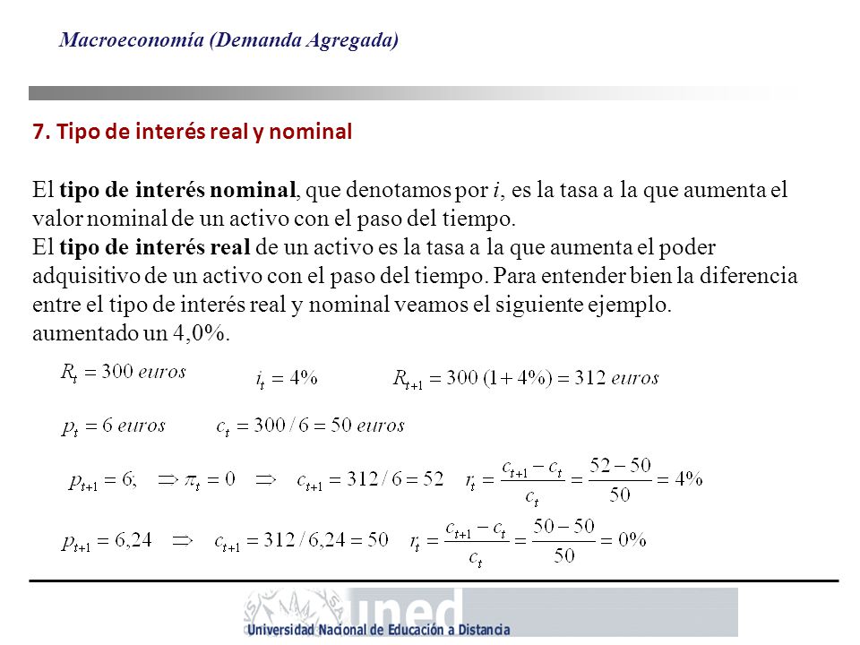7. Tipo de interés real y nominal