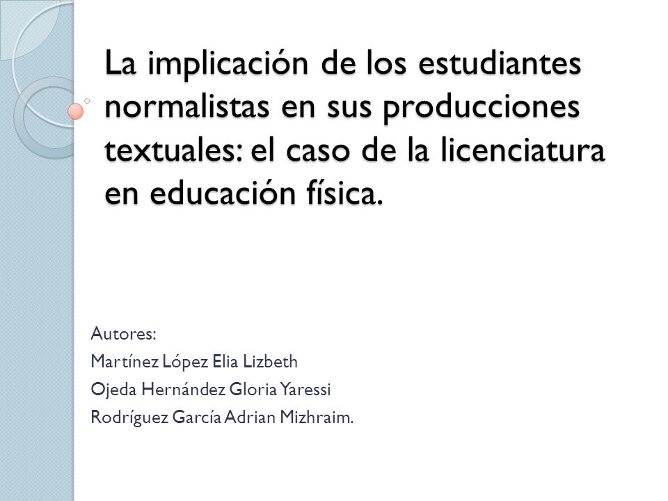 La implicación de los estudiantes normalistas en sus producciones textuales: el caso de la licenciatura en educación física.