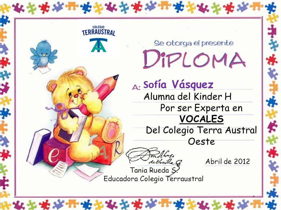 Sofía Vásquez Alumna del Kinder H Por ser Experta en VOCALES