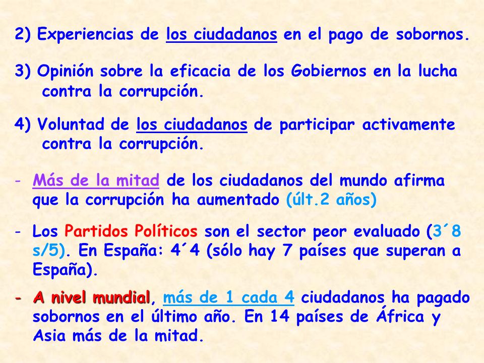 2) Experiencias de los ciudadanos en el pago de sobornos.