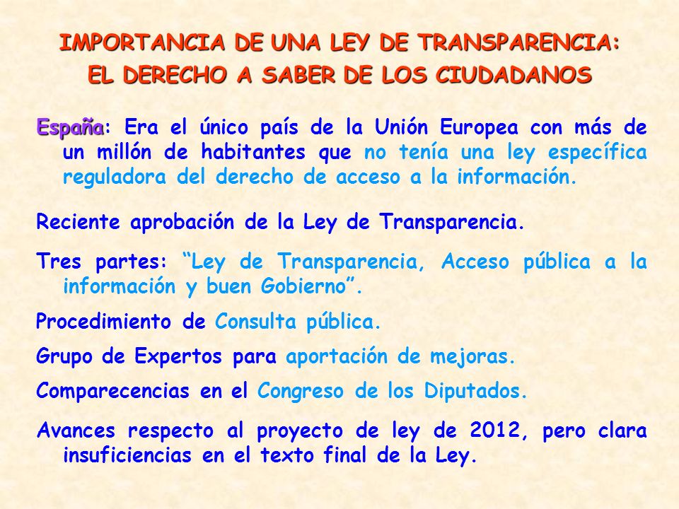 IMPORTANCIA DE UNA LEY DE TRANSPARENCIA: EL DERECHO A SABER DE LOS CIUDADANOS