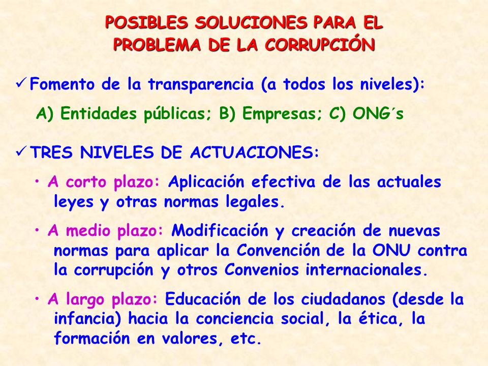 POSIBLES SOLUCIONES PARA EL PROBLEMA DE LA CORRUPCIÓN