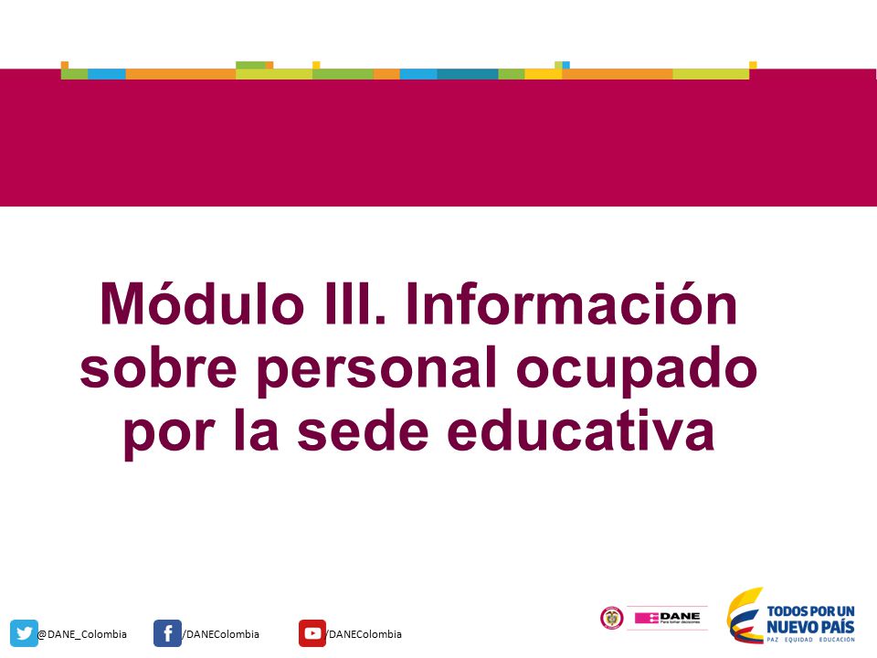 Módulo III. Información sobre personal ocupado por la sede educativa