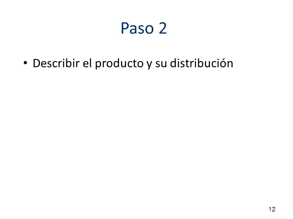 Paso 2 Describir el producto y su distribución