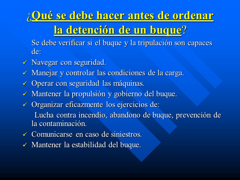 ¿Qué se debe hacer antes de ordenar la detención de un buque