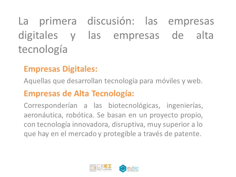 La primera discusión: las empresas digitales y las empresas de alta tecnología