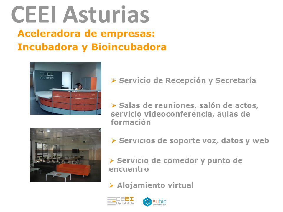 CEEI Asturias Aceleradora de empresas: Incubadora y Bioincubadora