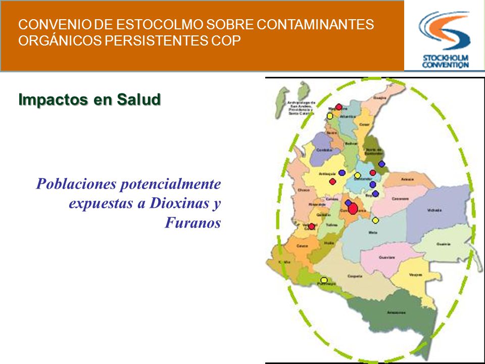 Impactos en Salud Poblaciones potencialmente expuestas a Dioxinas y Furanos