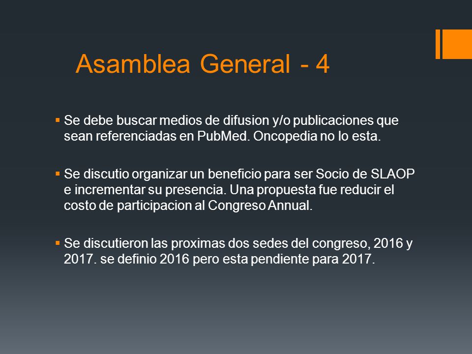 Asamblea General - 4 Se debe buscar medios de difusion y/o publicaciones que sean referenciadas en PubMed. Oncopedia no lo esta.