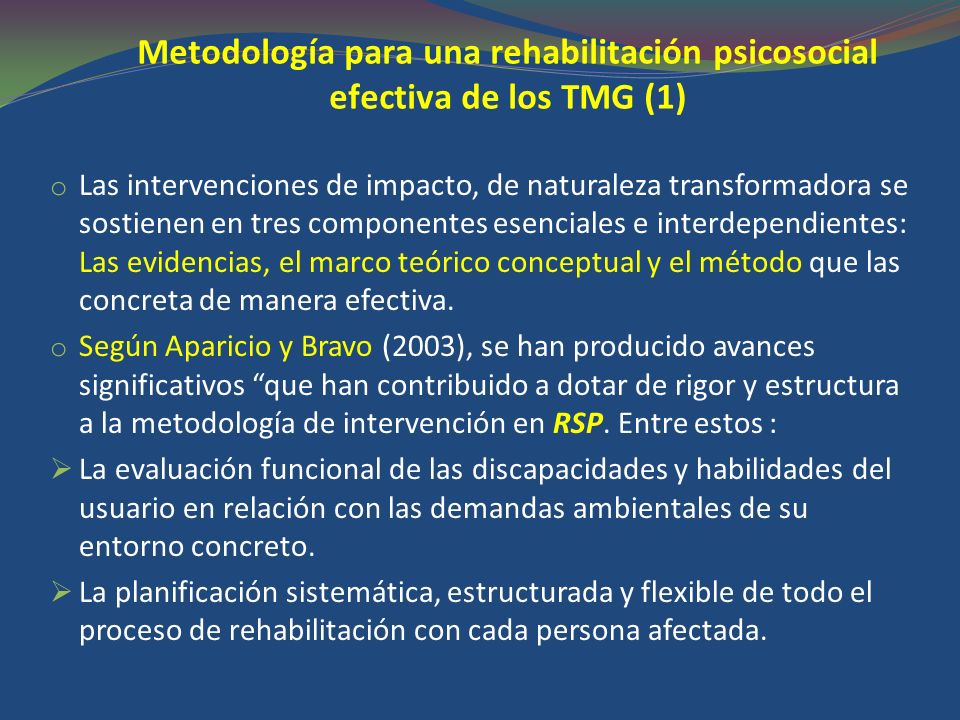 Metodología para una rehabilitación psicosocial efectiva de los TMG (1)