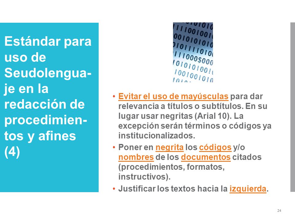 Estándar para uso de Seudolengua-je en la redacción de procedimien-tos y afines (4)