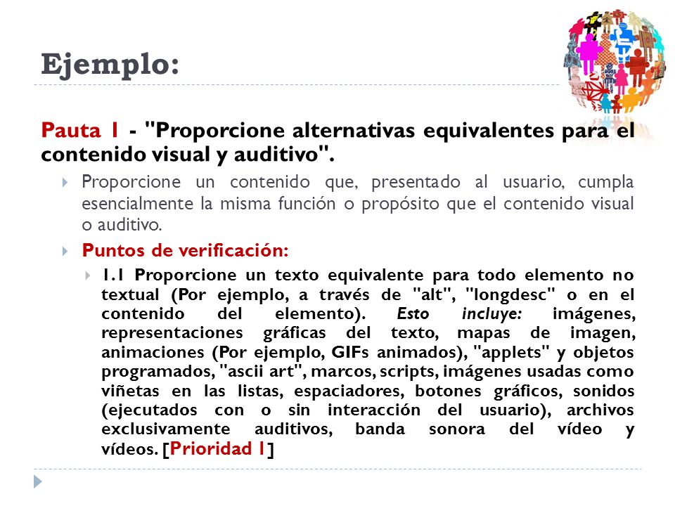 Ejemplo: Pauta 1 - Proporcione alternativas equivalentes para el contenido visual y auditivo .