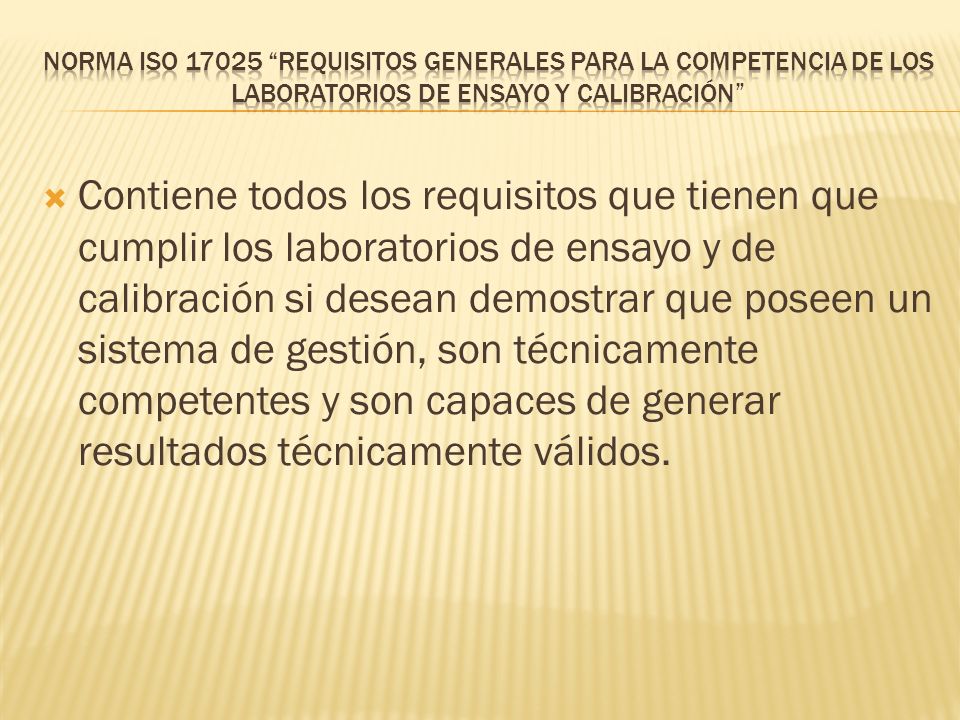 NORMA ISO Requisitos Generales para la Competencia de los Laboratorios de Ensayo y Calibración