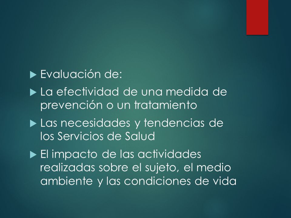 La efectividad de una medida de prevención o un tratamiento