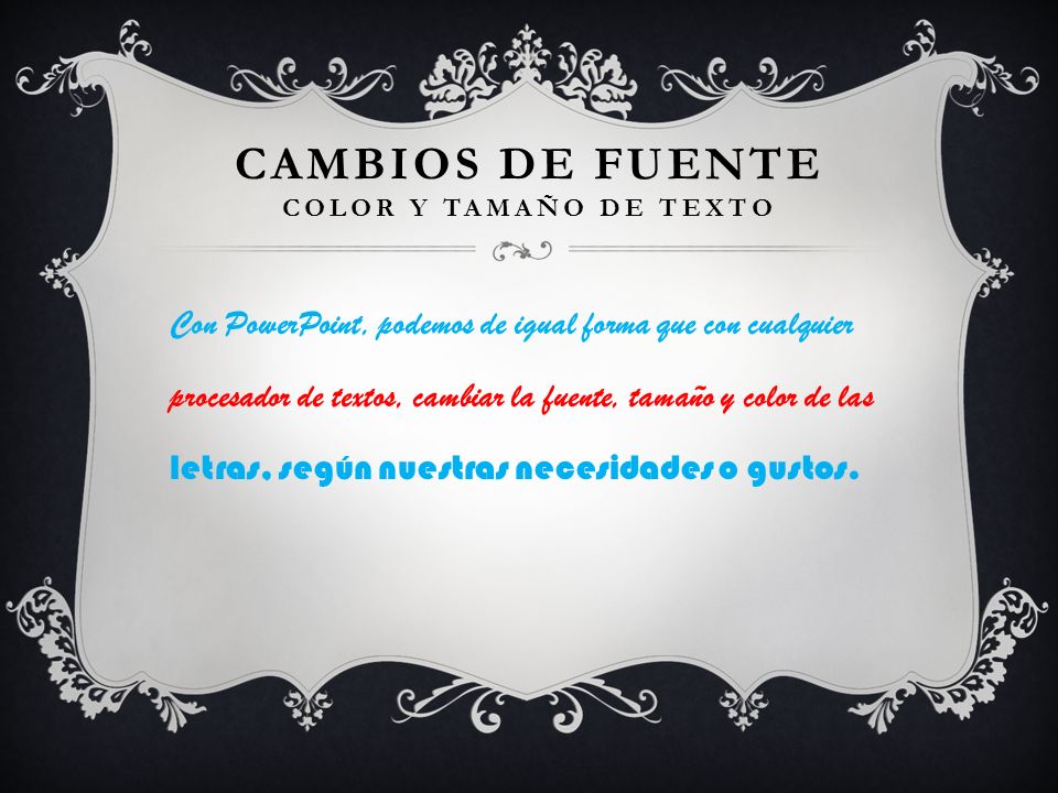 Cambios de fuente color y tamaño de texto