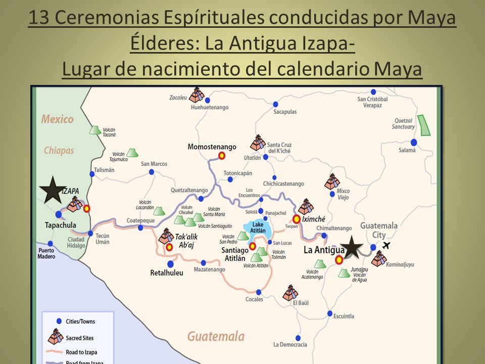 13 Ceremonias Espírituales conducidas por Maya Élderes: La Antigua Izapa- Lugar de nacimiento del calendario Maya