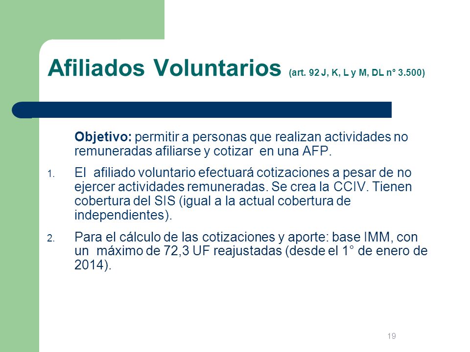 Afiliados Voluntarios (art. 92 J, K, L y M, DL n° 3.500)