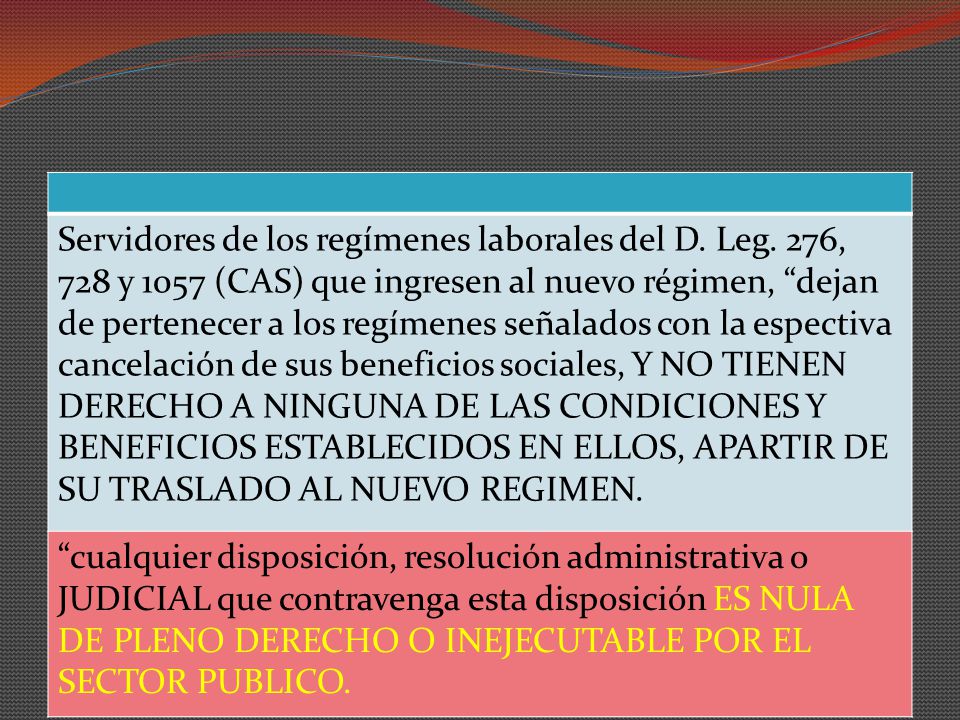 Servidores de los regímenes laborales del D. Leg