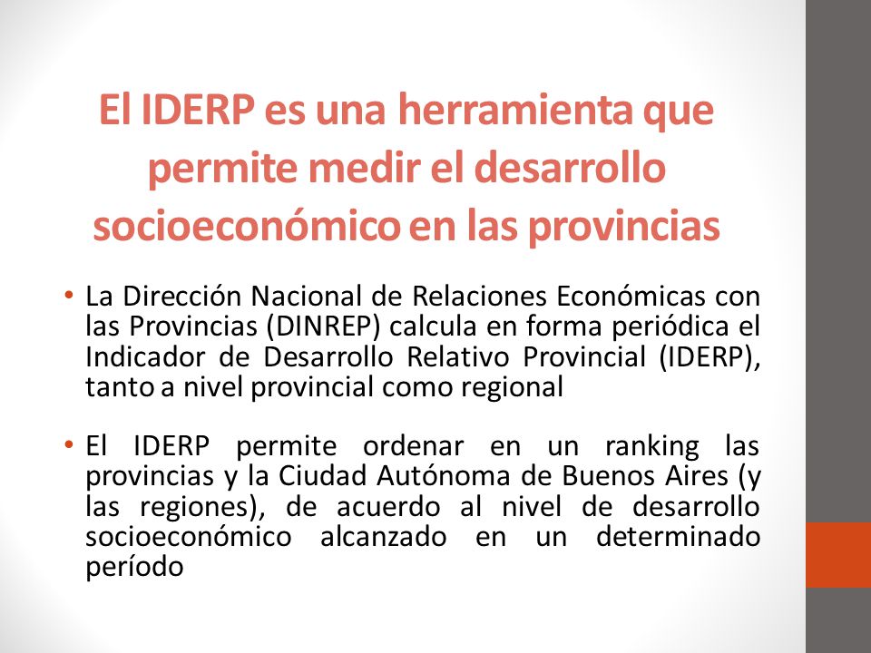 El IDERP es una herramienta que permite medir el desarrollo socioeconómico en las provincias