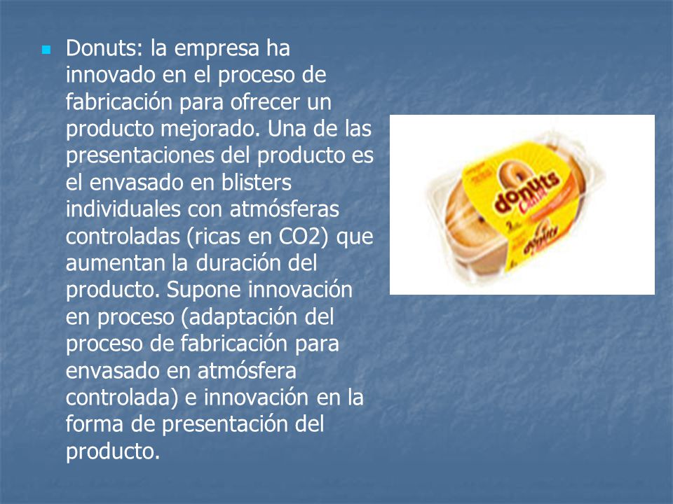 Donuts: la empresa ha innovado en el proceso de fabricación para ofrecer un producto mejorado.