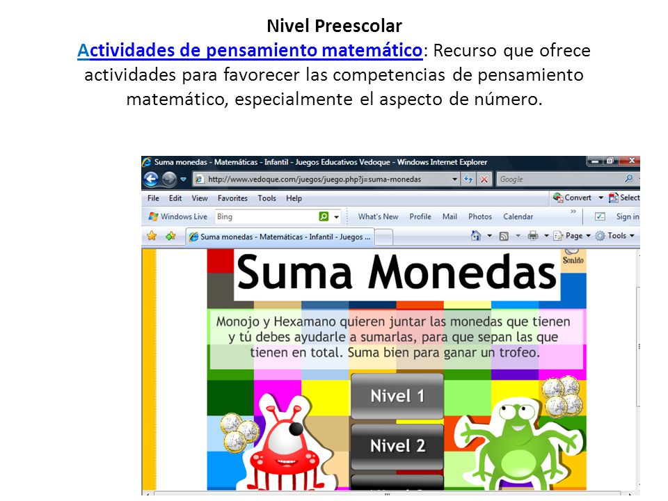 Nivel Preescolar Actividades de pensamiento matemático: Recurso que ofrece actividades para favorecer las competencias de pensamiento matemático, especialmente el aspecto de número.