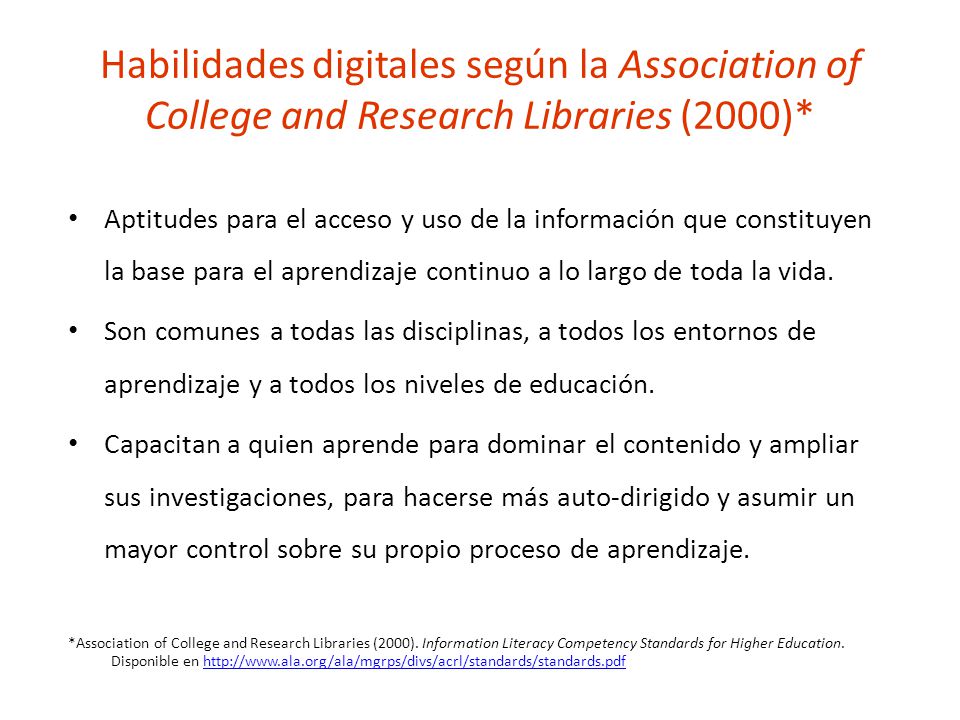 Habilidades digitales según la Association of College and Research Libraries (2000)*