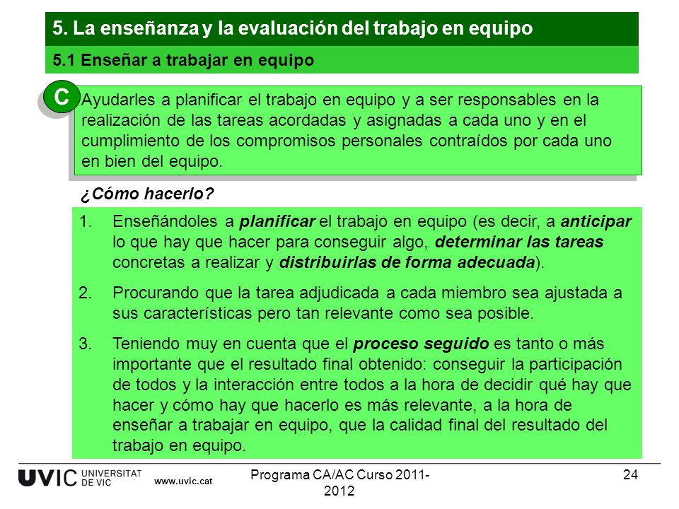 C 5. La enseñanza y la evaluación del trabajo en equipo