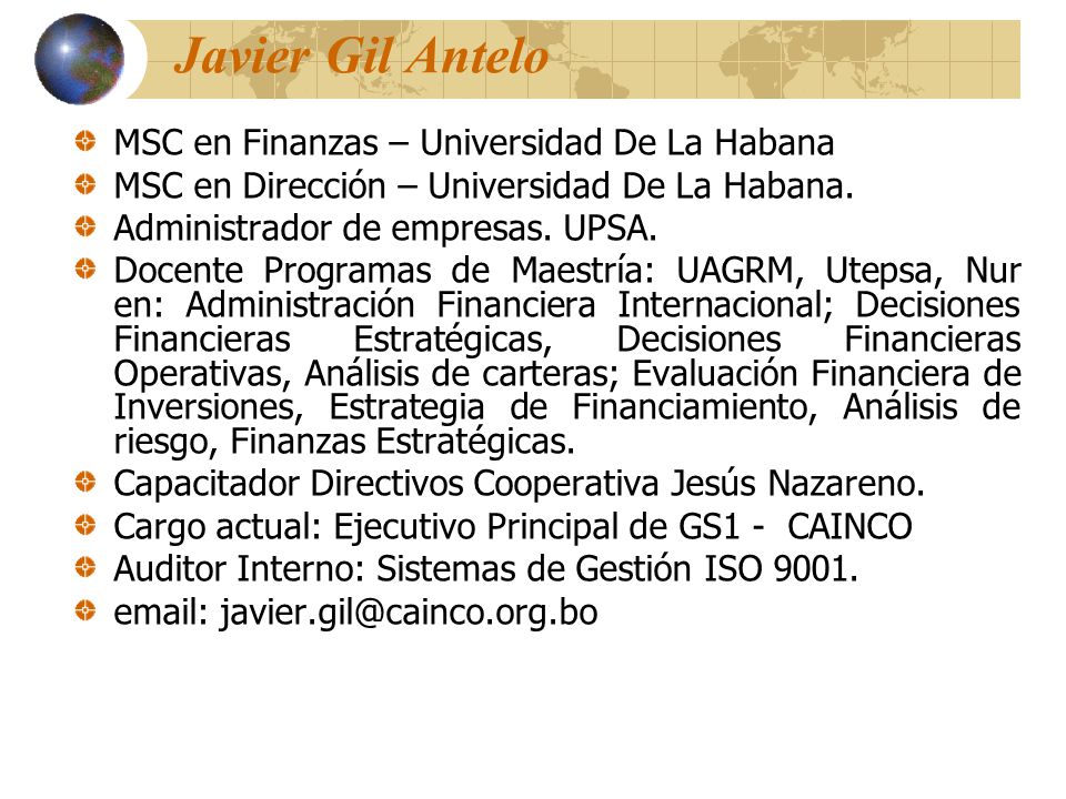 Javier Gil Antelo MSC en Finanzas – Universidad De La Habana
