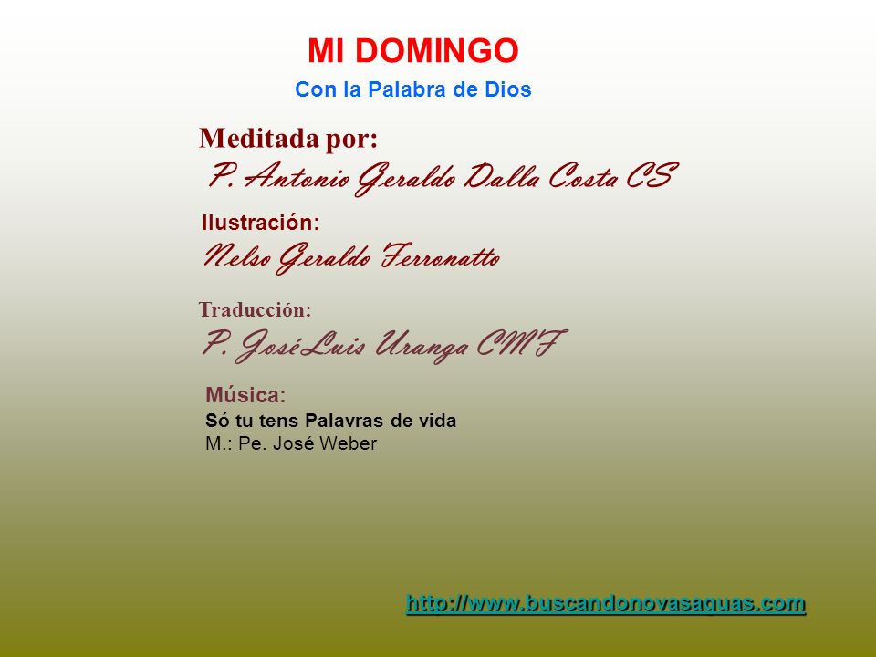 P. José Luis Uranga CMF MI DOMINGO Nelso Geraldo Ferronatto