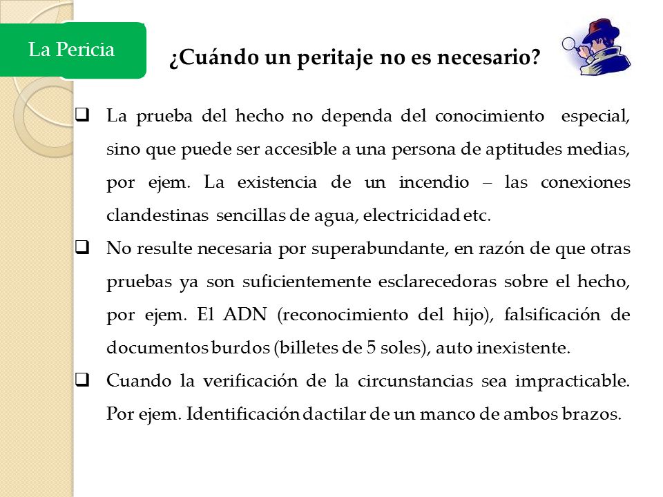 ¿Cuándo un peritaje no es necesario