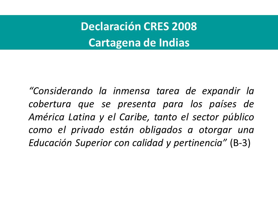 Declaración CRES 2008 Cartagena de Indias