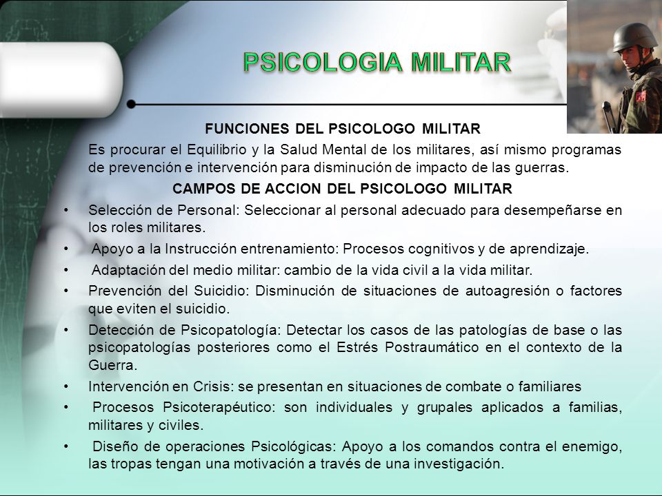 FUNCIONES DEL PSICOLOGO MILITAR CAMPOS DE ACCION DEL PSICOLOGO MILITAR