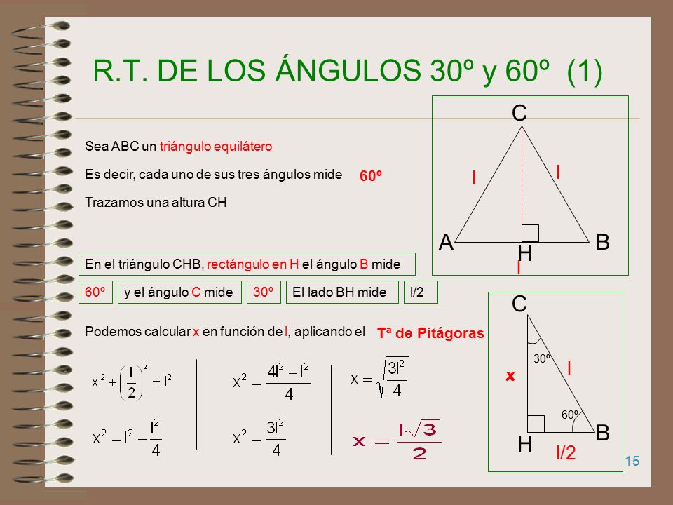 R.T. DE LOS ÁNGULOS 30º y 60º (1) C A B H B C H l l l l x l/2 60º