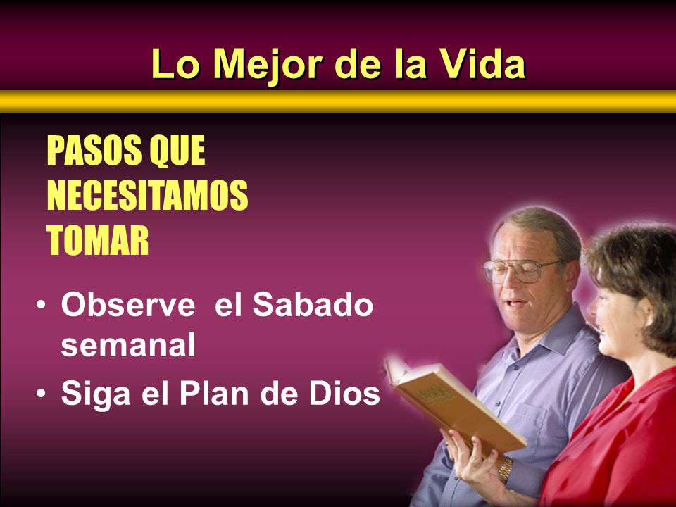 Lo Mejor de la Vida PASOS QUE NECESITAMOS TOMAR