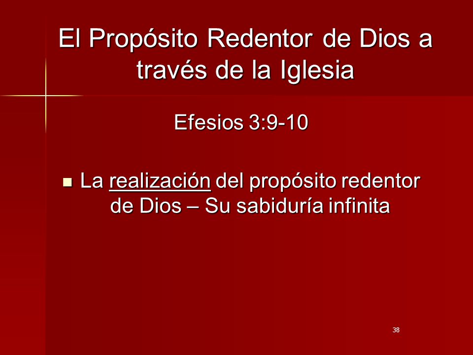El Propósito Redentor de Dios a través de la Iglesia