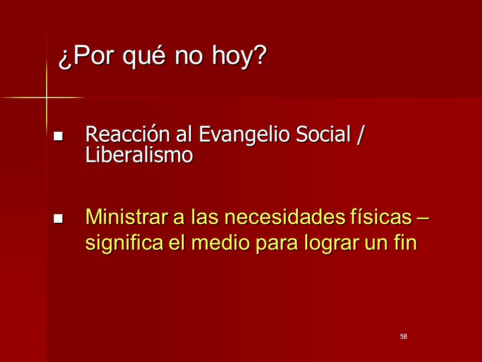 ¿Por qué no hoy Reacción al Evangelio Social / Liberalismo