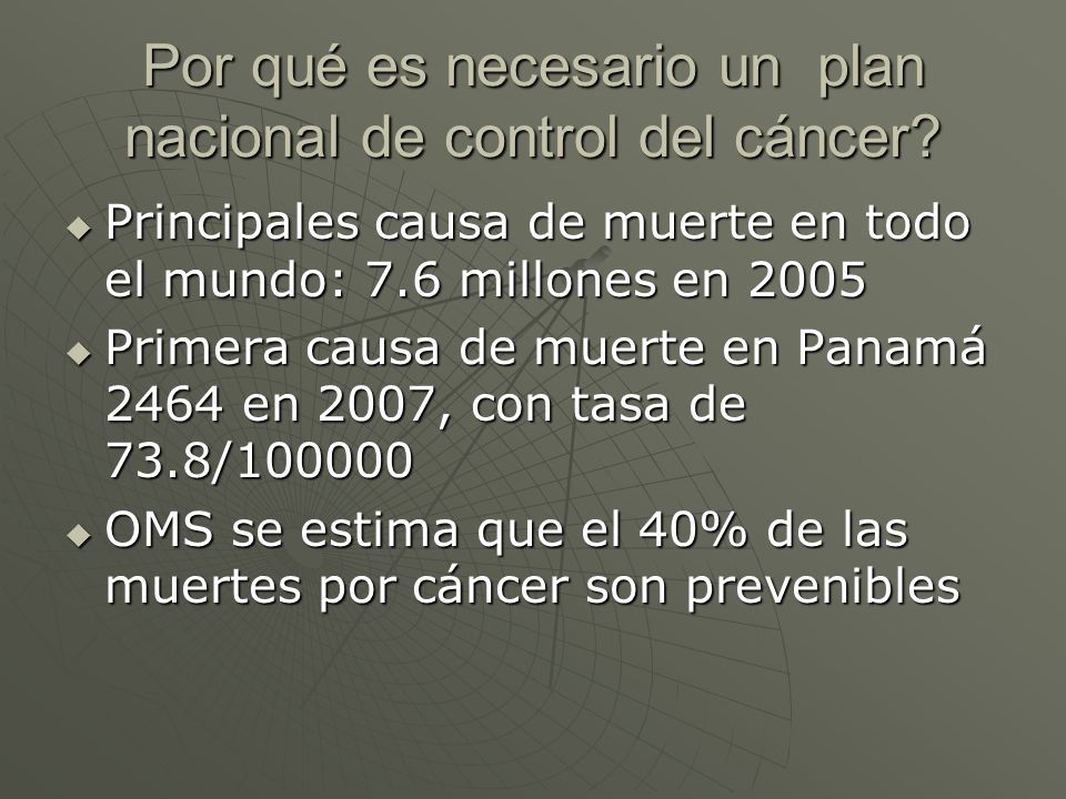 Por qué es necesario un plan nacional de control del cáncer