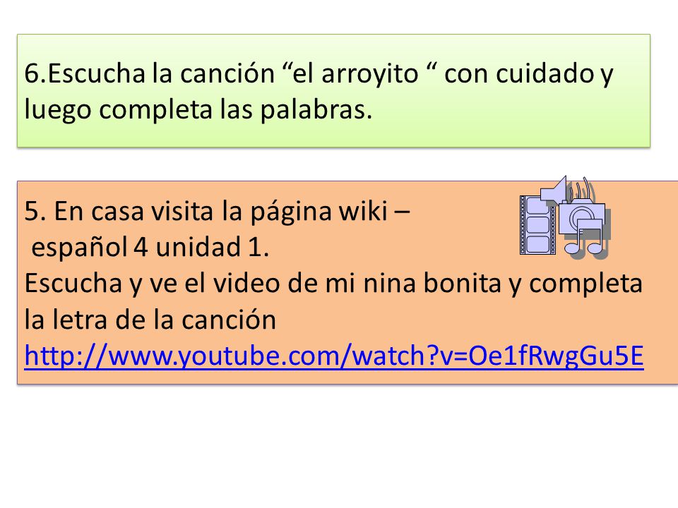 6.Escucha la canción el arroyito con cuidado y luego completa las palabras.