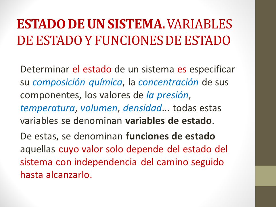 ESTADO DE UN SISTEMA. VARIABLES DE ESTADO Y FUNCIONES DE ESTADO