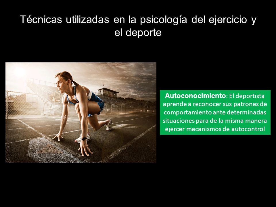 Técnicas utilizadas en la psicología del ejercicio y el deporte
