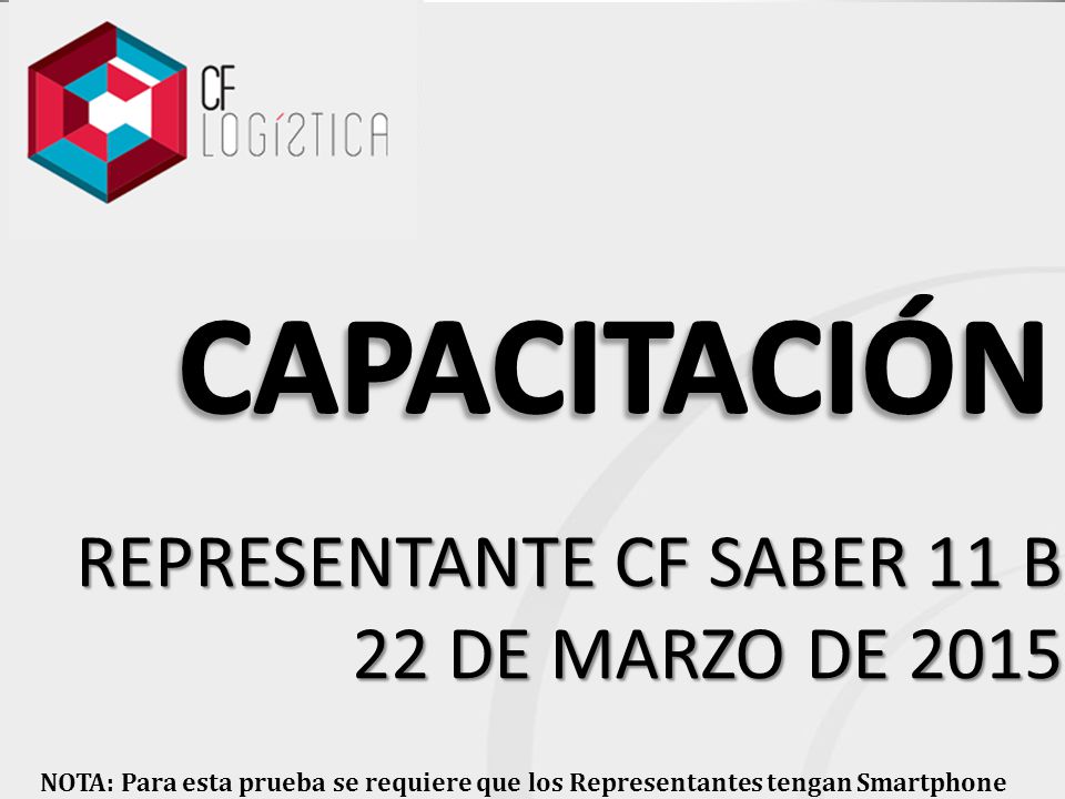 CAPACITACIÓN REPRESENTANTE CF SABER 11 B 22 DE MARZO DE 2015