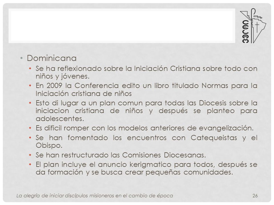 Dominicana Se ha reflexionado sobre la Iniciación Cristiana sobre todo con niños y jóvenes.
