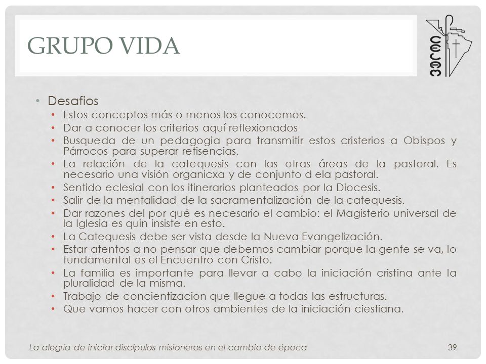 Grupo vida Desafios Estos conceptos más o menos los conocemos.