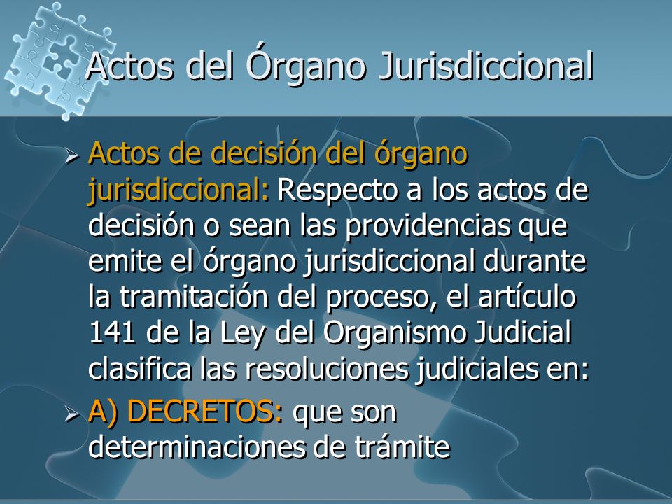 Actos del Órgano Jurisdiccional